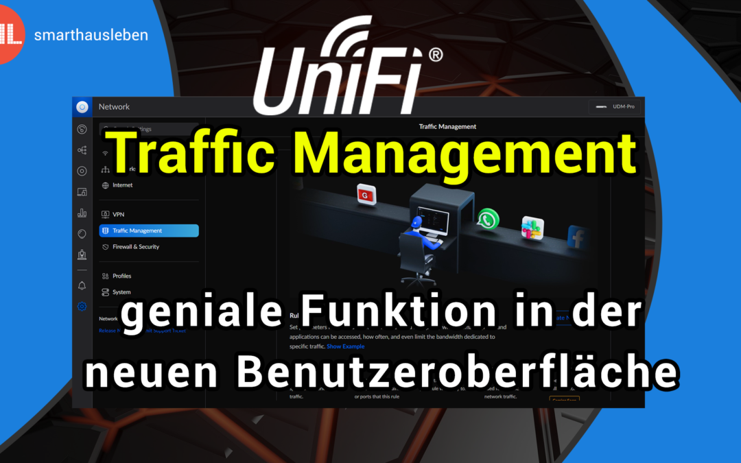 UniFi – Traffic Management – diese neue Funktion ist echt cool