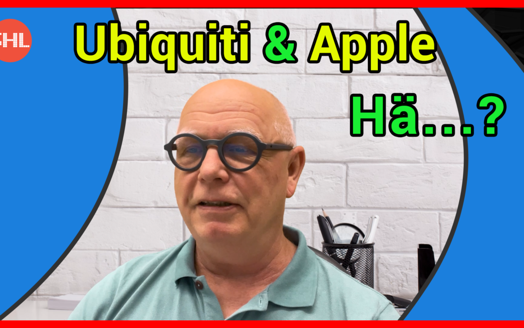 Ubiquiti & Apple – wo ist denn da der Zusammenhang?