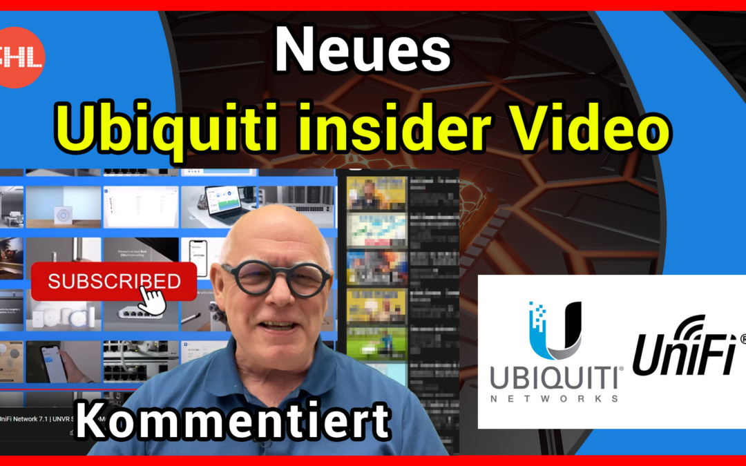 Neues Ubiquiti Insider Video – Kommentiert